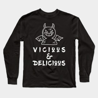 Vicious and Delicious Funny Gift T-shirt Long Sleeve T-Shirt